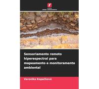 Sensoriamento remoto hiperespectral para mapeamento e monitoramento ambiental