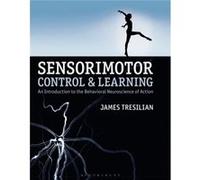 Sensorimotor Control and Learning by Tresilian & James Department of Psychology & Coventry James Tresilian, (Auteur)