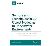 Sensors And Techniques For 3d Object Modeling In Underwater Environments