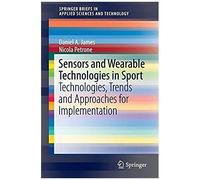 Sensors And Wearable Technologies In Sport