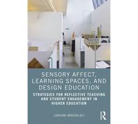 Sensory Affect, Learning Spaces, And Design Education