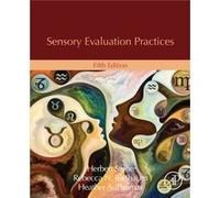 Sensory Evaluation Practices by Thomas & Heather A. Dragonfly SCI & Inc. & Santa Rosa & CA & USA Thomas Heather A. Dragonfly SCI Inc. Santa Rosa CA USA (Auteur)