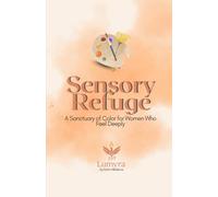 SENSORY REFUGE: A Sanctuary of Color for Women Who Feel Deeply