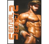 SENSUAL SECRETS 2: A COLLECTION OF GAY SENSUAL IMAGES VOLUME 2