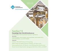 Sensys 15 13th Acm Conference On Embedded Networked Sensor Systems