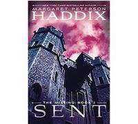 Sent, The Missing Margaret Peterson Haddix (Auteur)