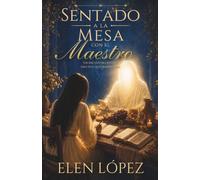 Sentado a La Mesa con el Maestro: Un encuentro íntimo, una voz que transforma