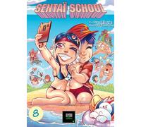 Sentaï School T08 L'école des Héros - Philippe Cardona - Olydri - broché - Manga