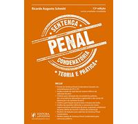 Sentença Penal Condenatória: Teoria e Prática