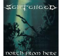 Sentenced - North from Here [Import]