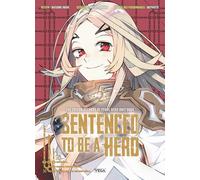 Sentenced to be a Hero - Tome 2