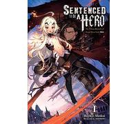 Sentenced to Be a Hero – Tome 1 – Light novel – Yen Press