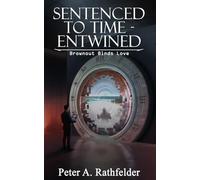 Sentenced to Time - Entwined: Brownout Binds Love