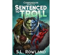 Sentenced to Troll Compendium: Books 1-3