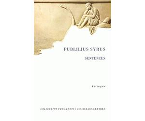 Sentences: Edition bilingue latin-français