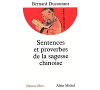 Sentences et proverbes de la sagesse chinoise