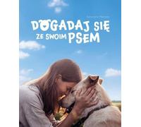 S'entendre avec son chien Katarzyna Mierzwa (Buch auf Polnisch)