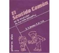 SENTIDO COMÚN EN LA EDUCACIÓN DE LOS MÁS PEQUEÑOS, EL