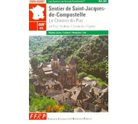 Sentier de Saint-Jacques-de-Compostelle. Le Chemin du Puy