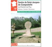 Sentier de St-Jacques-de-Compostelle GR 65 : Le Chemin du Puy - Moissac - Roncevaux