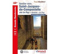 Sentier vers Saint-Jacques-de-Compostelle : Genève - Le Puy: ref 650