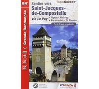 Sentier vers Saint-Jacques-de-Compostelle via le Puy-Figeac-Moissac-Rocamadour-La Romieu