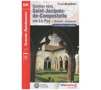 Sentier Vers Saint-Jacques-De-Compostelle Via Le Puy-Moissac-Roncevaux - Plus De 15 Jours De Randonnée