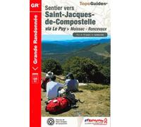 Sentier vers Saint-Jacques-de-Compostelle via Le Puy Moissac - Roncevaux: Plus de 15 jours de randonnée