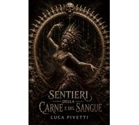 Sentieri della Carne e del Sangue