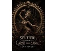 Sentieri della Carne e del Sangue