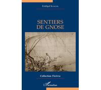 Sentiers de gnose - Frithjof Schuon - L'harmattan - broché - Essai