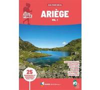 Sentiers d'Émilie Ariège vol.1 (3e ed): Parc naturel régional des Pyrénées ariégeoises