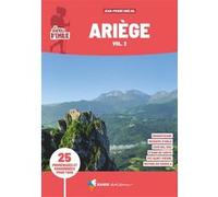 Sentiers d'Émilie Ariège vol.2 (3e ed): Vallée de l'Ariège, pays d'Olmes et Donezan
