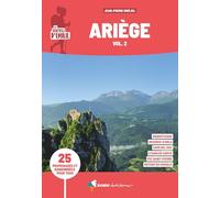 Sentiers d'Émilie Ariège vol.2 (3e ed): Vallée de l'Ariège, pays d'Olmes et Donezan