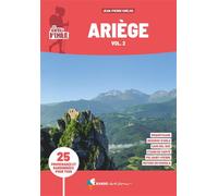 Sentiers d'Émilie Ariège vol.2 (3e ed) Vallée de l'Ariège, pays d'Olmes et Donezan - Jean-Pierre Siréjol - Rando Eds - broché - Guide