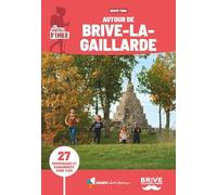 Sentiers d'Émilie autour de Brive-la-Gaillarde
