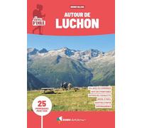Sentiers d'Emilie autour de Luchon (3e ed)