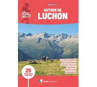 Sentiers d'Emilie autour de Luchon (3e ed) - Bruno Valcke - Rando Eds - broché - Guide