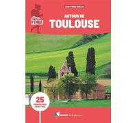 Sentiers d'Emilie autour de Toulouse (3e ed) - Jean-Pierre Siréjol - Glénat Livres - ebook (ePub) - Livre