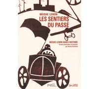 Sentiers du passe (les) Moshe Lewin dans l'histoire - Moshe Lewin - Syllepse Eds - broché - Essai