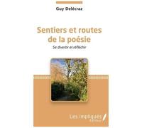 Sentiers Et Routes De La Poésie - Se Divertir Et Réfléchir