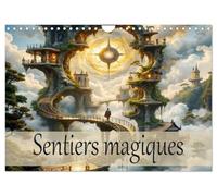Sentiers magiques (Calendrier mural 2026 DIN A4 vertical), CALVENDO calendrier mensuel: Un voyage annuel à travers un monde magique et surréaliste.