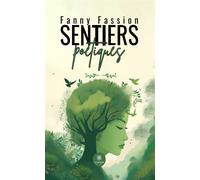 Sentiers poétiques - Fanny Fassion - Le Lys Bleu - broché - Poésie