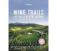 Sentiers viticoles - Australie et Nouvelle-Zélande