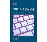 Sentiment Analysis by Liu & Bing University of Illinois & Chicago Liu, Bing (University of Illinois, Chicago) (Auteur)