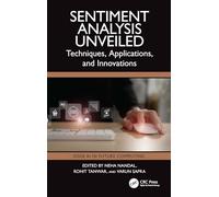 Sentiment Analysis Unveiled: Techniques, Applications, and Innovations