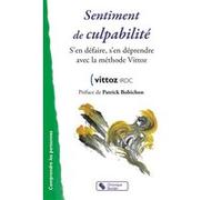 Sentiment de culpabilité Vittoz Irdc (Editeur général), Vittoz Irdc (Auteur)