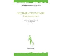 Sentiment du monde - Carlos Drummond De Andrade - Chandeigne Et Lima - broché - Poésie
