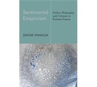Sentimental Empiricism by Davide Panagia Davide Panagia (Auteur)