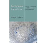 Sentimental Empiricism: Politics, Philosophy, and Criticism in Postwar France